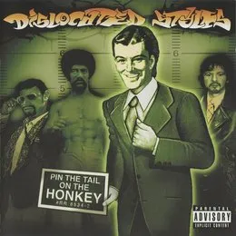 Pin the Tail on the Honkey von Dislocated Styles – Album Cover