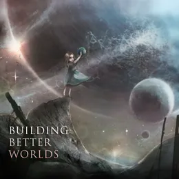 Building Better Worlds von Aviators – Album Cover