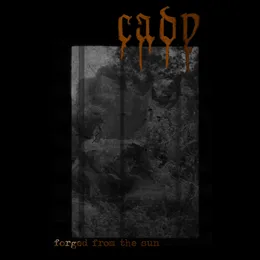 Forged from the Sun von CADY – Album Cover