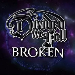 Broken von Divided We Fall – Cover