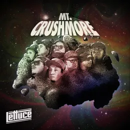 Mt. Crushmore von Lettuce – Cover