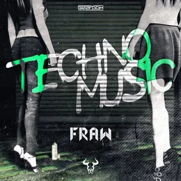 Techno Music von Fraw – Cover