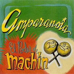 El poder de Machín von Amparanoia – Album Cover