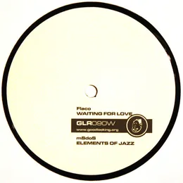 Waiting for Love / Elements of Jazz von Flaco – Album Cover