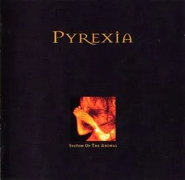 System of the Animal von Pyrexia – Album Cover
