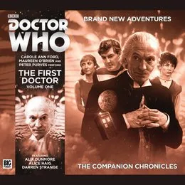 Doctor Who - The Companion Chronicles: The First Doctor Volume 01 von Ian Potter – Album Cover