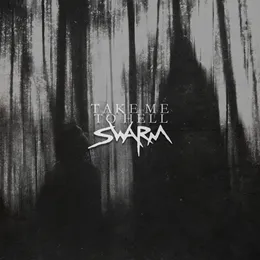 Take Me to Hell von SWARM – Cover