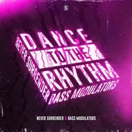 Dance to the Rhythm von Never Surrender – Cover