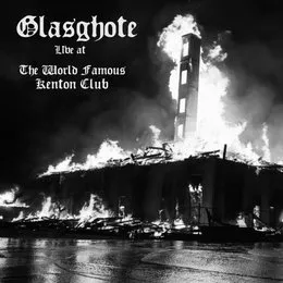Live at the World Famous Kenton Club von Glasghote – Cover