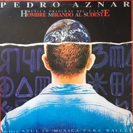 Hombre mirando al sudeste von Pedro Aznar – Cover