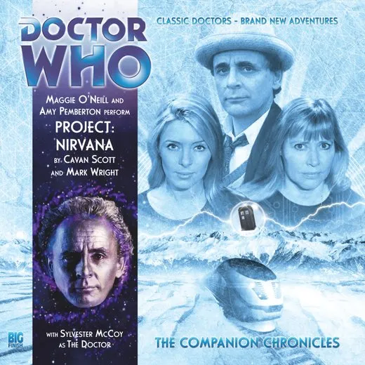 Doctor Who - The Companion Chronicles: Project: Nirvana