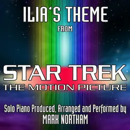 Ilia’s Theme for Solo Piano (From “Star Trek: The Motion Picture”) von Mark Northam – Cover
