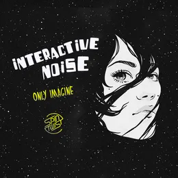 Only Imagine von Interactive Noise – Cover