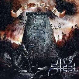 As the Gods Command von Icy Steel – Album Cover