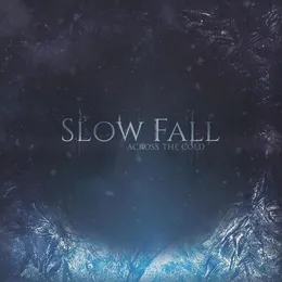 Across the Cold von Slow Fall – Cover