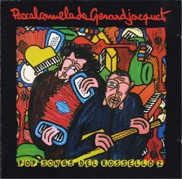 Pop Songs del Rosselló 2 von Pascal Comelade – Album Cover