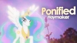 Ponified von Haymaker – Album Cover