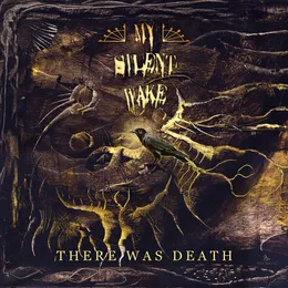There Was Death von My Silent Wake – Album Cover