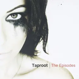 The Episodes von Taproot – Album Cover