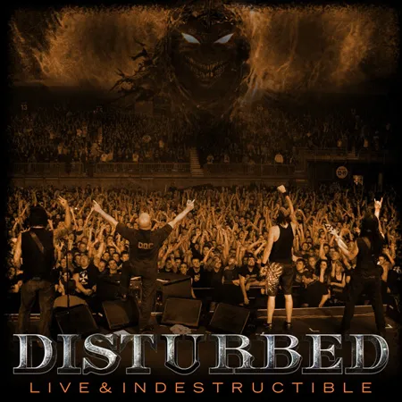 Live & Indestructible von Disturbed – Album Cover