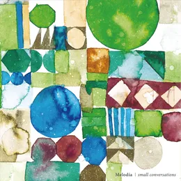 Small Conversations von Melodía – Album Cover