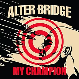My Champion von Alter Bridge – Album Cover