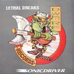 Lethal Breaks von Sonicdriver – Cover