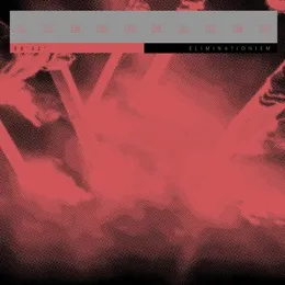 Eliminationism von Axebreaker – Album Cover