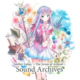Atelier Lulua ~The Scion of Arland~ Sound Archives von 中河健 – Cover