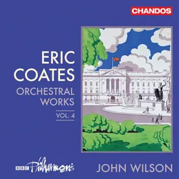 Orchestral Works, Vol. 4 von Eric Coates – Album Cover
