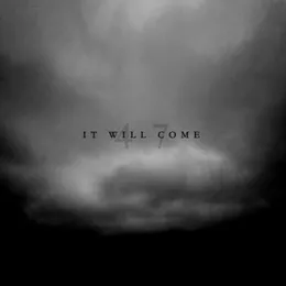 47 / Bound von It Will Come – Album Cover