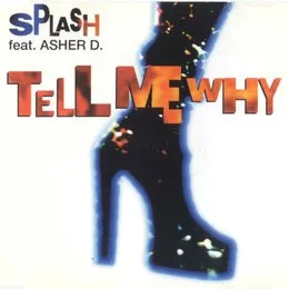 Tell Me Why von Splash – Cover