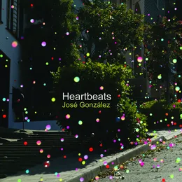 Heartbeats von José González – Album Cover
