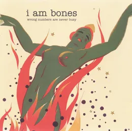 Wrong Numbers Are Never Busy von I Am Bones – Album Cover
