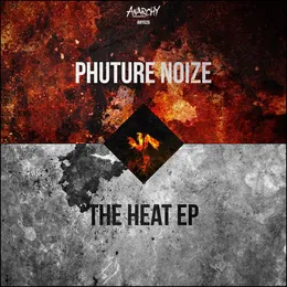 The Heat EP von Phuture Noize – Album Cover