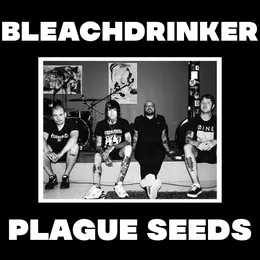 Plague Seeds von Bleachdrinker – Cover