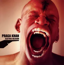 Electric Religion von Praga Khan – Album Cover