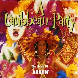 A Caribbean Party: The Best of Arrow von Arrow – Album Cover
