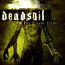 The Venom Divine von Deadsoil – Album Cover
