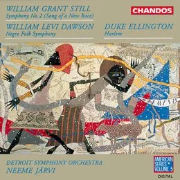 Still: Symphony no. 2 "Song of a New Race" / Dawson: Negro Folk Symphony / Ellington: Harlem von William Grant Still – Album Cover
