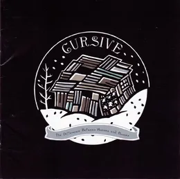 The Difference Between Houses and Homes (Lost Songs and Loose Ends 1995–2001) von Cursive – Cover