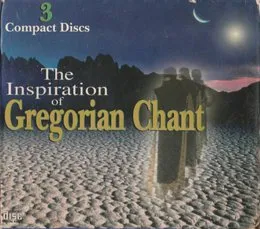The Inspiration of Gregorian Chant von [anonymous] – Album Cover