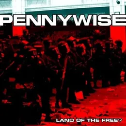 Land of the Free? von Pennywise – Album Cover