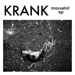 Mausetot EP von Krank – Cover