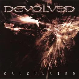 Calculated von Devolved – Album Cover