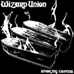 Smoking Coffins von Wizard Union – Cover