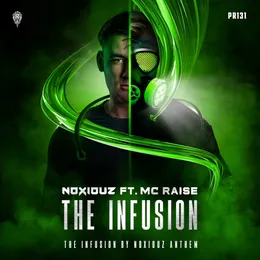 The Infusion (The Infusion By Noxiouz Anthem) von Noxiouz – Cover