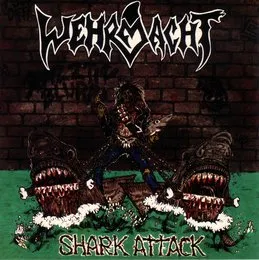 Shark Attack von Wehrmacht – Album Cover