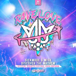 DISCOVER THE MAYHEM (Official REBiRTH Festival 2024 Anthem) von Sickmode – Cover