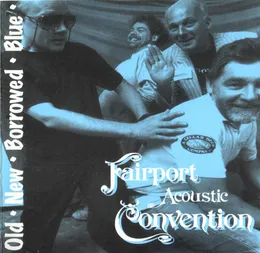 Old New Borrowed Blue von Fairport Convention – Album Cover